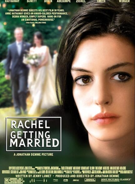 دانلود فیلم Rachel Getting Married / ریچل ازدواج می‌کند