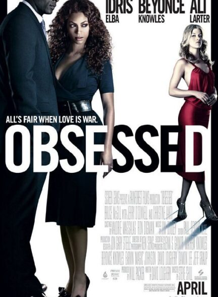 دانلود فیلم Obsessed / شیفته