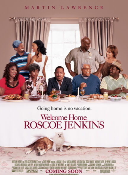 دانلود فیلم Welcome Home, Roscoe Jenkins / به خانه خوش آمدی روسکو جنکینز