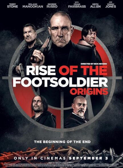 دانلود فیلم Rise of the Footsoldier: Origins / خیزش اوباش