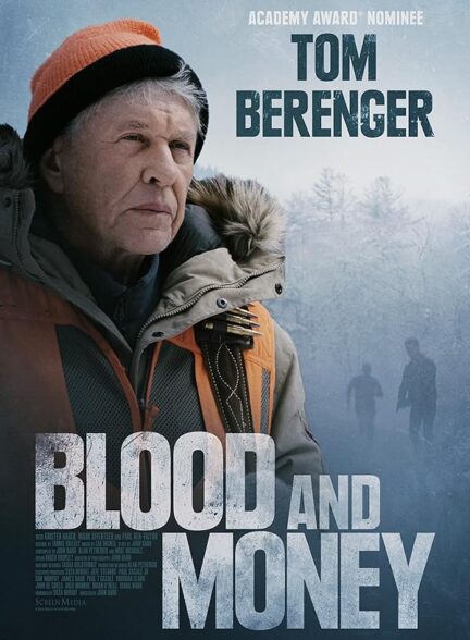 دانلود فیلم Blood and Money / خون و پول