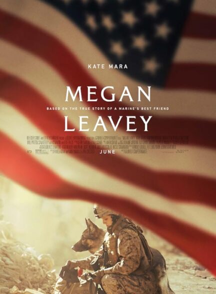 دانلود فیلم Megan Leavey / مگان لیوی