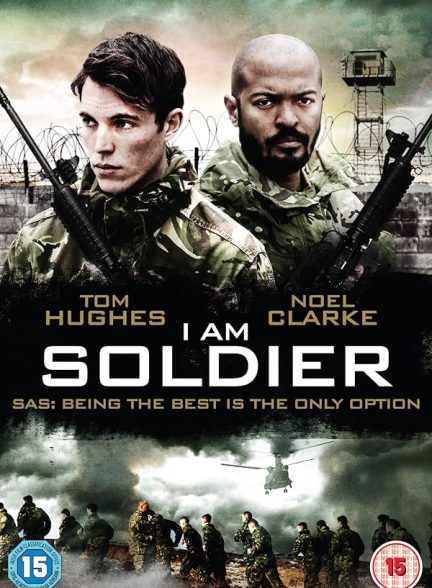 دانلود فیلم I Am Soldier / من سرباز هستم