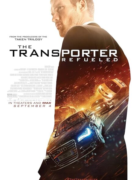 دانلود فیلم The Transporter Refueled / ترانسپورتر: سوخت‌گیری مجدد