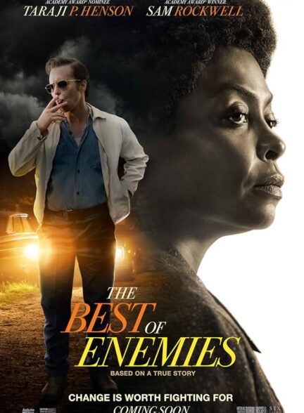 دانلود فیلم The Best of Enemies / بهترین دشمنان