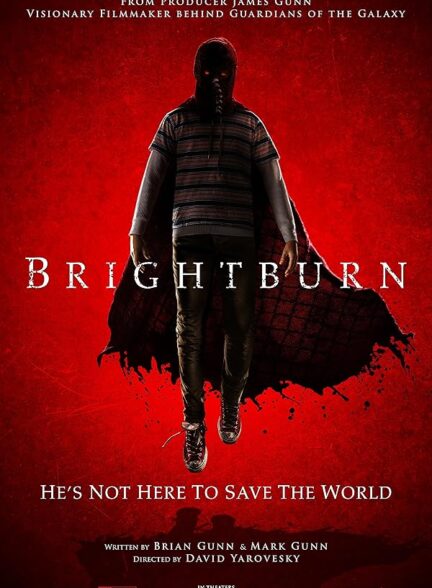 دانلود فیلم Brightburn / برایت‌برن