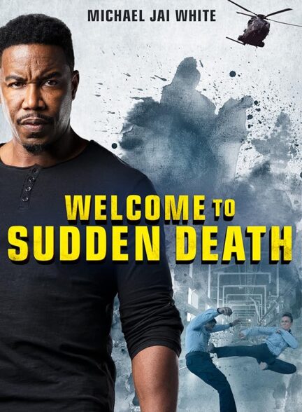 دانلود فیلم Welcome to Sudden Death / به مرگ ناگهانی خوش آمدید