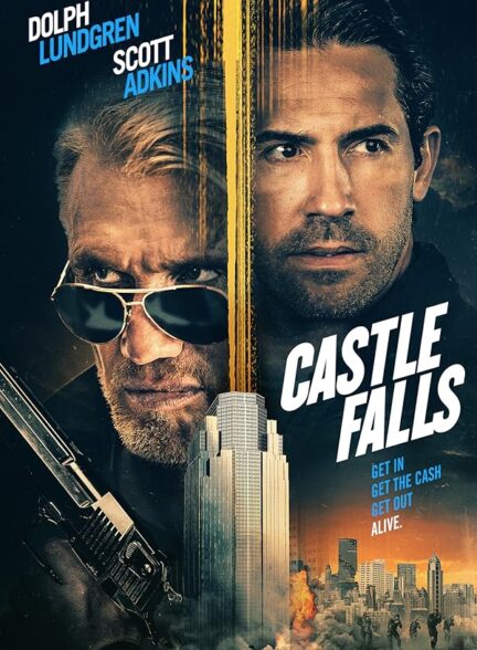 دانلود فیلم Castle Falls / کسل سقوط می‌کند