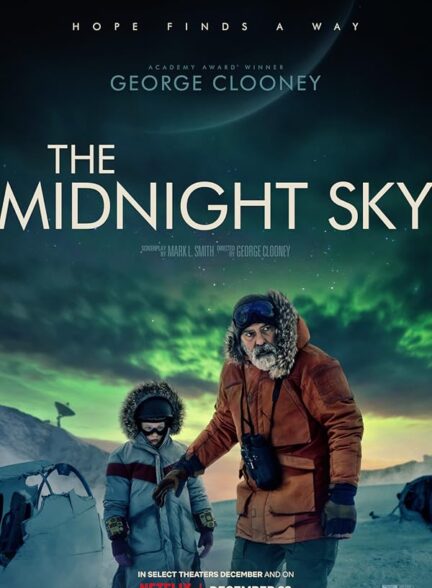 دانلود فیلم The Midnight Sky / آسمان نیمه‌شب