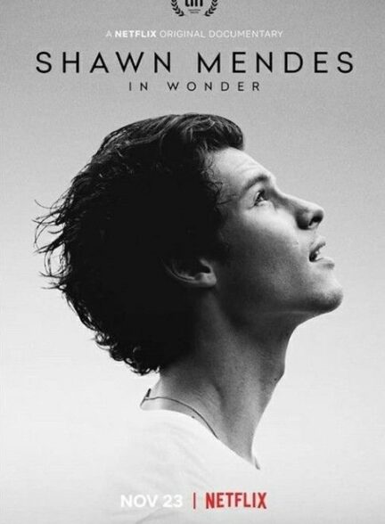 دانلود فیلم Shawn Mendes: In Wonder / شاون مندز: در شگفتی