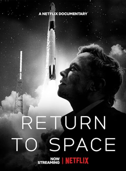 دانلود فیلم Return to Space / بازگشت به فضا