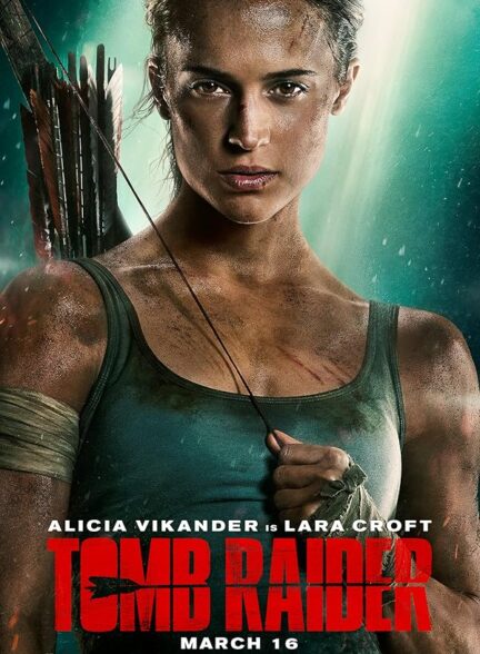 دانلود فیلم Tomb Raider / مهاجم مقبره