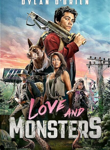 دانلود فیلم Love and Monsters / عشق و هیولاها