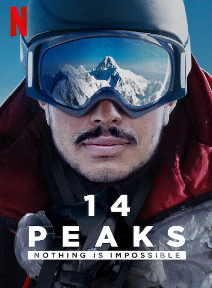 دانلود فیلم 14 Peaks: Nothing Is Impossible / هیچ چیز غیرممکن نیست14 قله