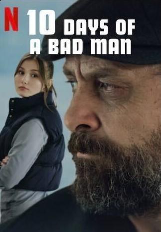 دانلود فیلم 10 Days of a Bad Man / ده روز از زندگی یک مرد بد