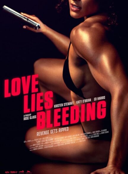 دانلود فیلم Love Lies Bleeding / عشق دروغ خونین