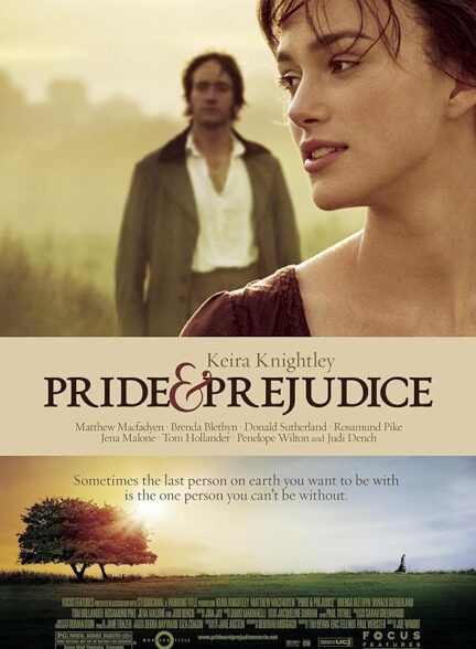 دانلود فیلم Pride & Prejudice / غرور و تعصب