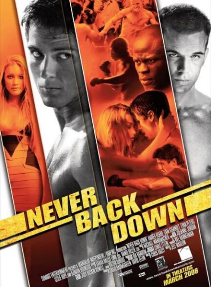 دانلود فیلم Never Back Down / هرگز عقب‌نشینی نکن