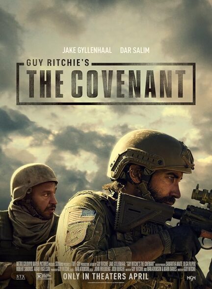 دانلود فیلم Guy Ritchie’s the Covenant / پیمان گای ریچی