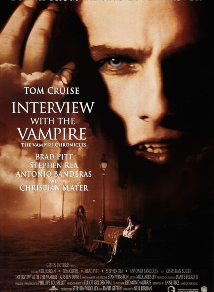 دانلود فیلم Interview with the Vampire: The Vampire Chronicles / روزنگاری خون آشام