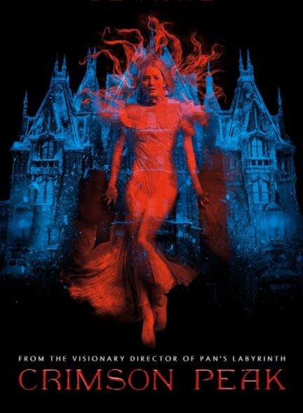 دانلود فیلم Crimson Peak / قله‌ای به رنگ خون