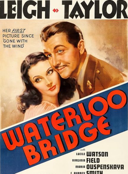 دانلود فیلم Waterloo Bridge / پل واترلو