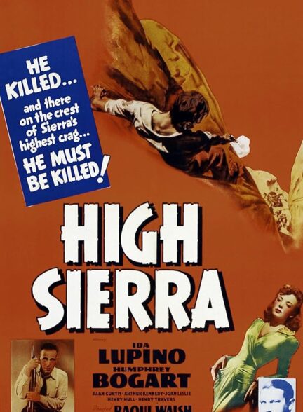 دانلود فیلم High Sierra / ارتفاعات سیرا