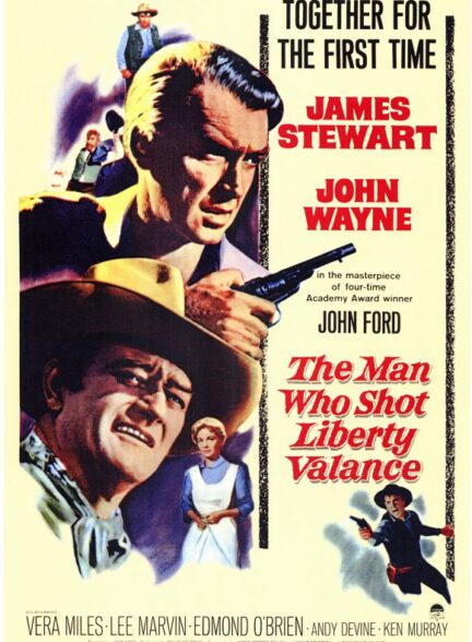 دانلود فیلم The Man Who Shot Liberty Valance / مردی که لیبرتی والانس را کشت