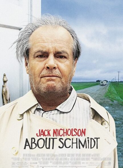 دانلود فیلم About Schmidt / درباره اشمیت