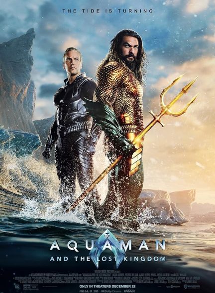 دانلود فیلم Aquaman and the Lost Kingdom / آکوامن ۲