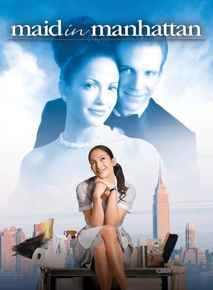 دانلود فیلم Maid in Manhattan / خدمتکاری در منهتن