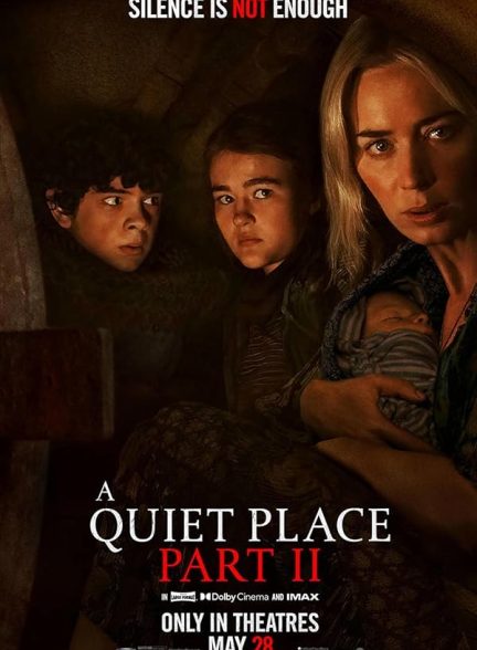 دانلود فیلم A Quiet Place Part II / یک مکان ساکت: بخش ۲