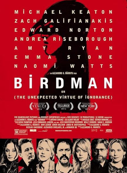 دانلود فیلم Birdman or (The Unexpected Virtue of Ignorance) / مرد پرنده‌ای ( فضیلت غیرمنتظرهٔ جهل)