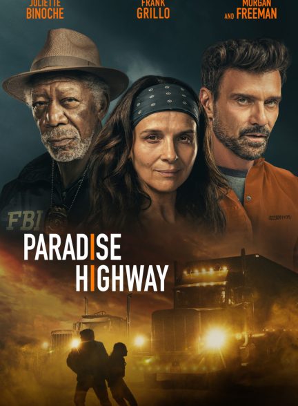 دانلود فیلم Paradise Highway / بزرگراه بهشت