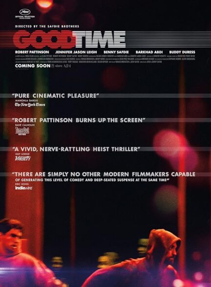 دانلود فیلم Good Time / زمان خوب