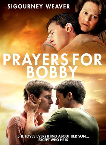 دانلود فیلم Prayers for Bobby / نیایش‌ها برای بابی