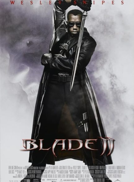 دانلود فیلم Blade II / تیغه ۲