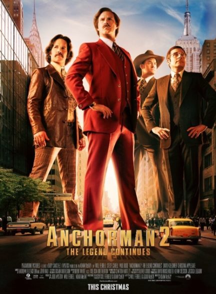 دانلود فیلم Anchorman 2: The Legend Continues / گوینده ۲: افسانه ادامه دارد