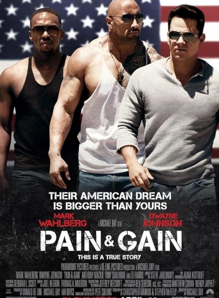 دانلود فیلم Pain & Gain / رنج و گنج